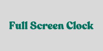 Full Screen Clock